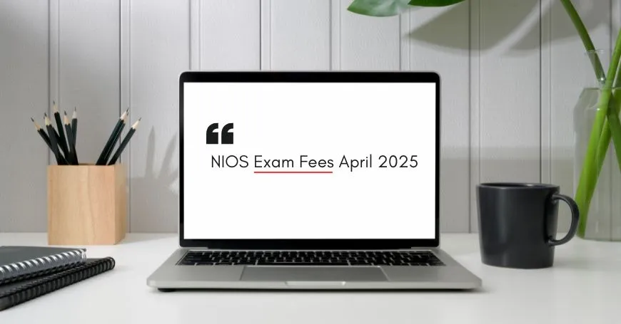 NIOS Exam Fees